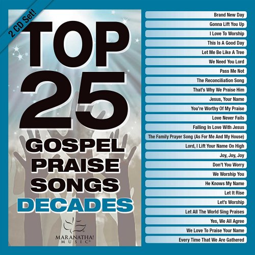 VA - Maranatha! Gospel - Top 25 Gospel Praise Decades [2CD] (2018)