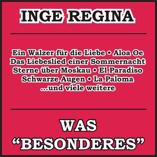 Inge Regina - Was ''besonderes'' (2018)