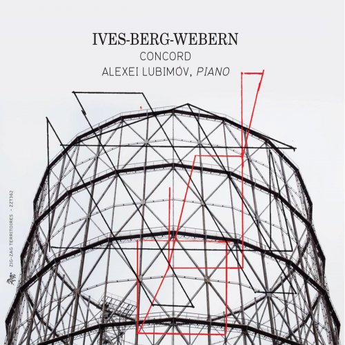 Alexei Lubimov - Ives, Berg & Webern: Concord (2015) [Hi-Res]