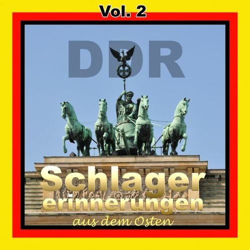 VA - Schlagererinnerungen Aus Dem Osten - Hits Der DDR, Vol. 2 (2018)