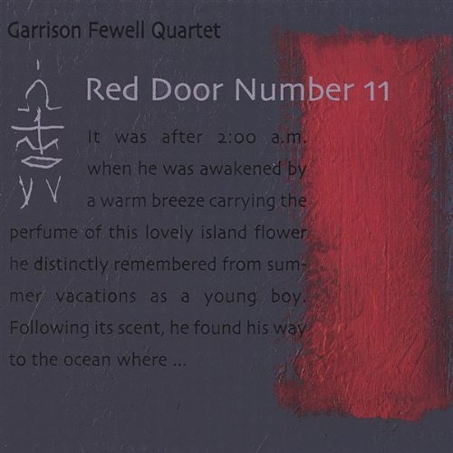 Garrison Fewell Quartet - Red Door Number 11 (2015)