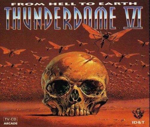 VA - Thunderdome VI - From Hell To Earth (1994)