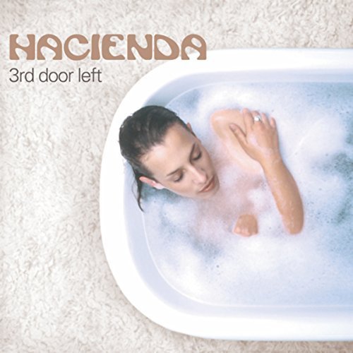 Hacienda - 3rd Door Left (2000)