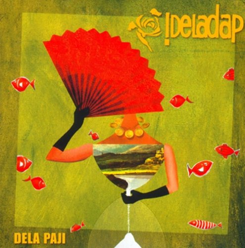 !DelaDap - Dela Paji (2006) MP3 + Lossless