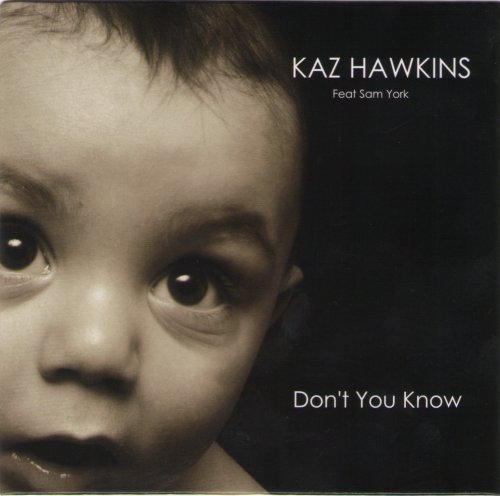 Kaz Hawkins - Don't You Know (2017)