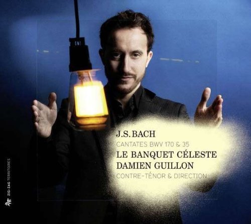 Le Banquet Céleste, Damien Guillon - Bach: Cantates BWV 170 & 35 (2012)