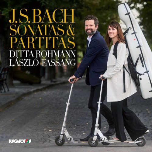 Ditta Rohmann & Laszlo Fassang - J.S. Bach: Sonatas & Partitas (2018)