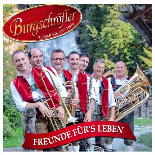 Burgschröfler - Freunde für's Leben - Instrumental (2018)