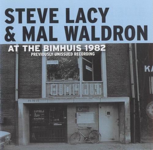 Steve Lacy & Mal Waldron - At the Bimshuis (1982)