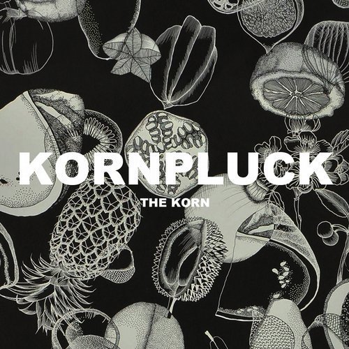 Kornpluck - The Korn (2018)