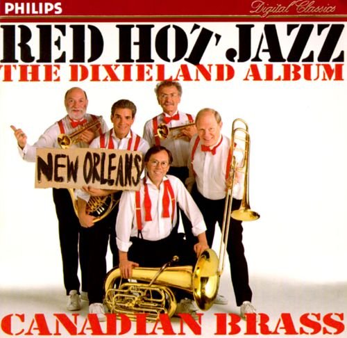 Canadian Brass - Red Hot Jazz: The Dixieland Album (1992)