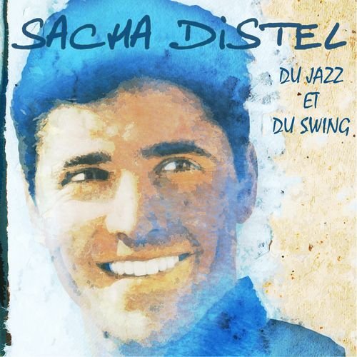 Sacha Distel - Du jazz et du swing (2018)