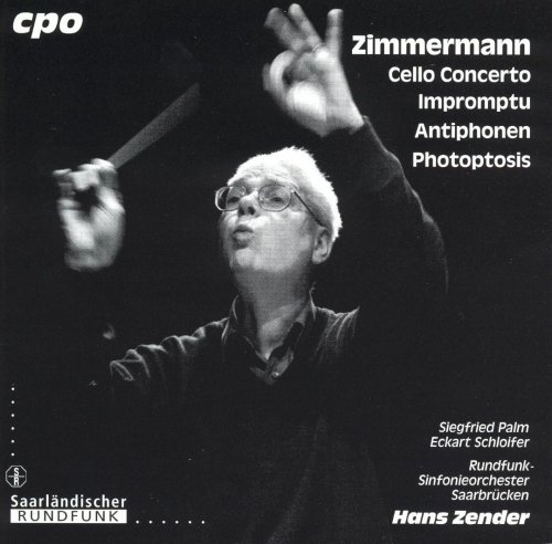 Hans Zender - Zimmermann: Cello Concerto, Antiphonen, Impromptu, Photoptosis (1997)
