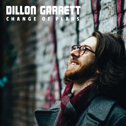 Dillon Garrett - Change of Plans (2018)