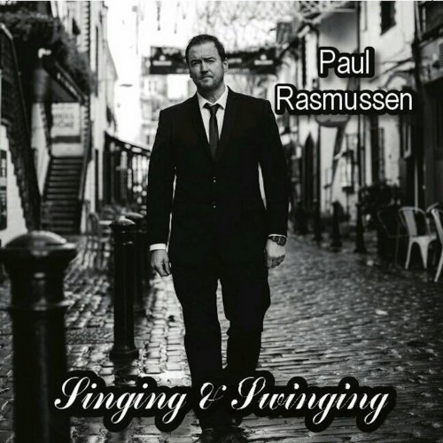 Paul Rasmussen - Singing & Swinging (2018)