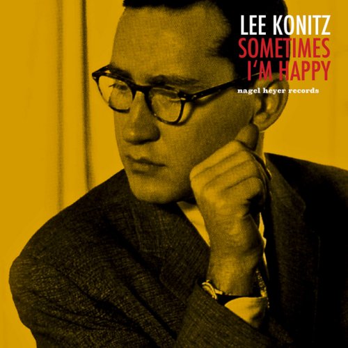 Lee Konitz - Sometimes I'm Happy (2018)