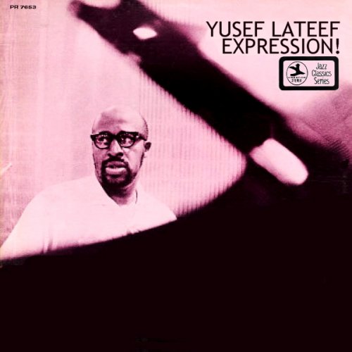 Yusef Lateef ‎- Expression! (1957)