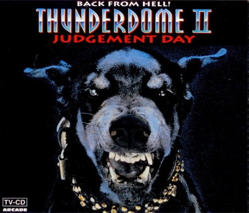 VA - Thunderdome II - Back From Hell! - Judgement Day (1993)