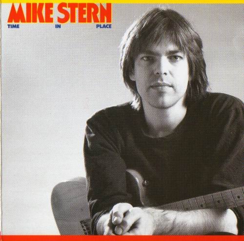 Mike Stern - Time In Place (1988) Flac+Mp3