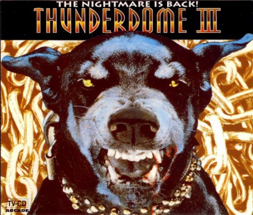 VA - Thunderdome III - The Nightmare Is Back! (1993)