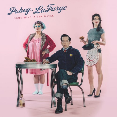 Pokey LaFarge - Something In the Water (2015) [Hi-Res]