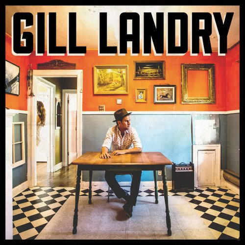 Gill Landry - Gill Landry (2015) [Hi-Res]