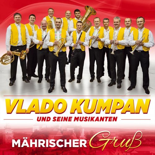 Vlado Kumpan und seine Musikanten - Mährischer Gruß - Instrumental (2018)