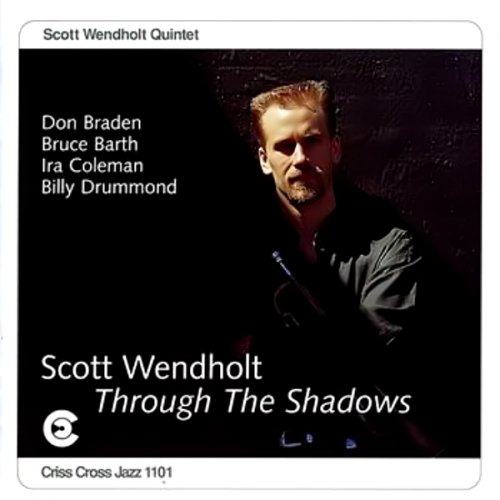 Scott Wendholt - Through the Shadows (1994)