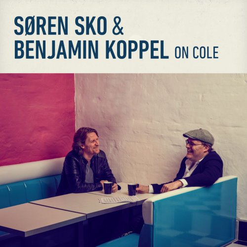 Søren Sko & Benjamin Koppel - On Cole (2018)