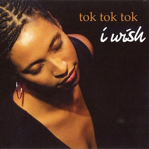 Tok Tok Tok - I Wish (2005) Lossless