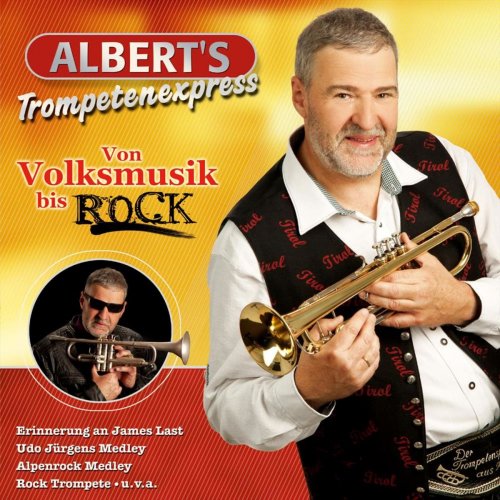 Albert's Trompetenexpress - Von Volksmusik bis ROCK (2016)