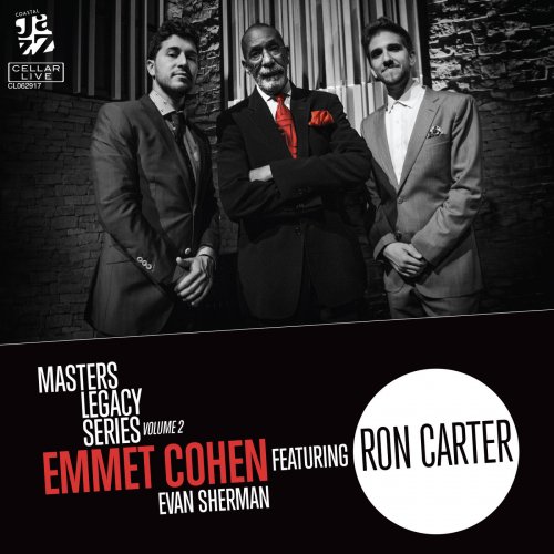 Emmet Cohen featuring Ron Carter - Masters Legacy Series Volume 2 (2018)