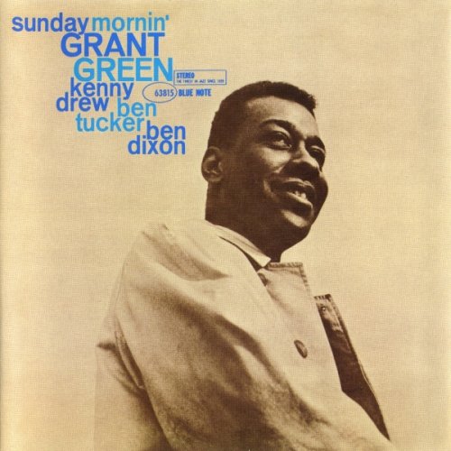 Grant Green - Sunday Morning (1961), 320 Kbps