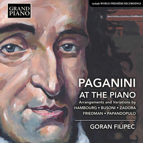 Goran Filipec - Paganini at the Piano (2018)