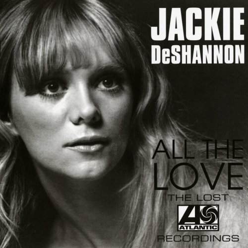 Jackie DeShannon - All The Love: The Lost Atlantic Recordings (2015)