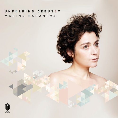 Marina Baranova - Unfolding Debussy (2018) [Hi-Res]