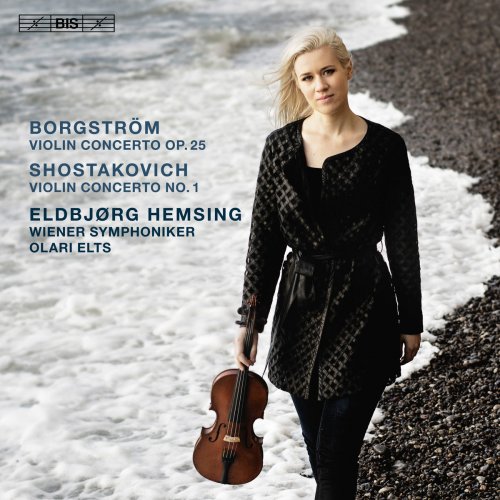 Eldbjørg Hemsing, Orchestre Symphonique de Vienne & Olari Elts - Borgström & Shostakovich: Violin Concertos (2018) [Hi-Res]