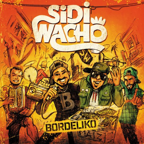 Sidi Wacho - Bordeliko (2018)