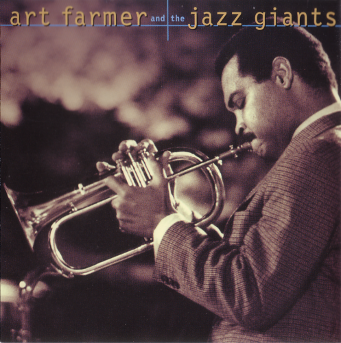 Art Farmer - Art Farmer and the Jazz Giants (1998) FLAC