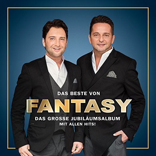 Fantasy - Das Beste von Fantasy - Das grosse Jubiläumsalbum - Mit allen Hits! (Premuim Edition) (2018)