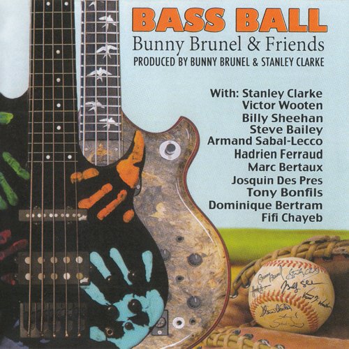 Bunny Brunel & Friends - Bass Ball (2017) [CD-Rip]