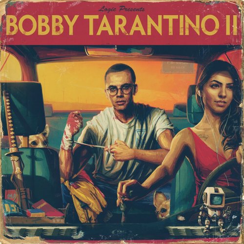 Logic - Bobby Tarantino II (2018) [Hi-Res]