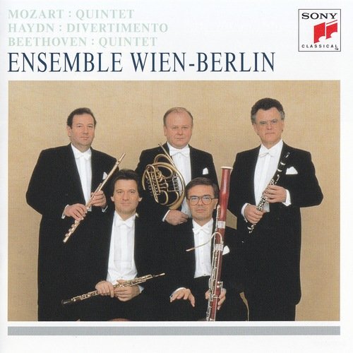 Ensemble Wien-Berlin - Haydn, Mozart, Beethoven: Works arranged for Wind Quintet (1995)