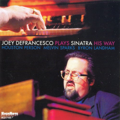 Joey DeFrancesco - Plays Sinatra His Way (2004) FLAC