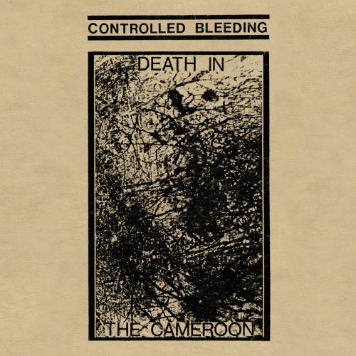 Controlled Bleeding - Death in the Cameroon (2018)
