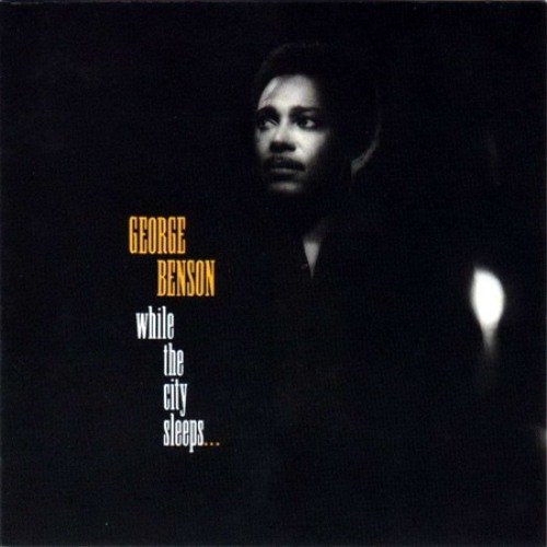 George Benson - While The City Sleeps (1986), 320 Kbps