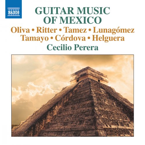 Cecilio Perera - Guitar Music of Mexico (2018)