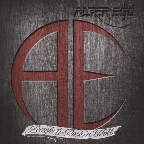 Alter Ego - Back to Rock n Roll (2017)