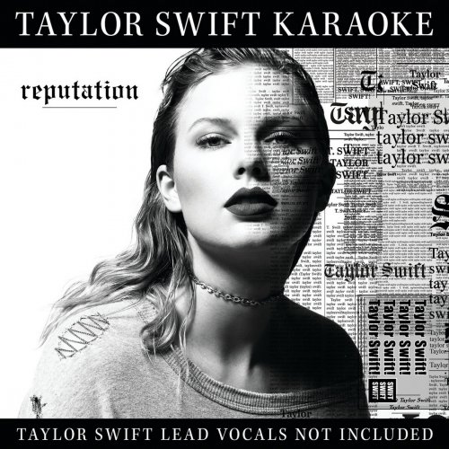 Taylor Swift - Taylor Swift Karaoke: Reputation (2018)