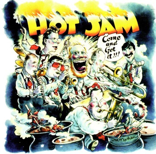 Hot Jam! - Come and Get It! (1999)